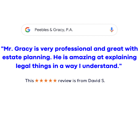 review six "Mr. Gracy is very professional and great with estate planning. He is amazing at explaining legal things in a way I understand." this five star review is from David S.
